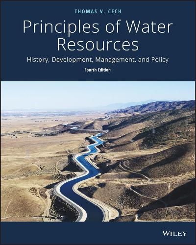 Cover image for Principles of Water Resources: History, Development, Management, and Policy
