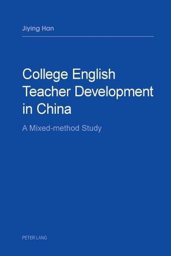 Cover image for College English Teacher Development in China: A Mixed-method Study