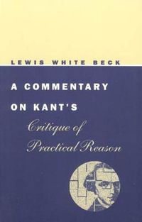 Cover image for A Commentary on Kant's  Critique of Practical Reason