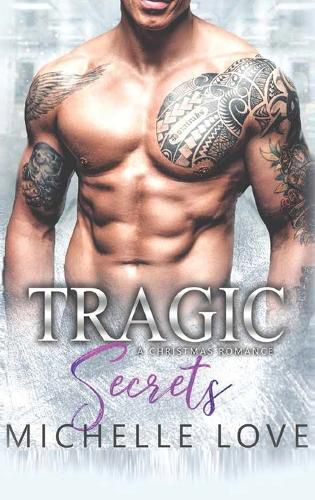 Cover image for Tragic Secrets: A Secret Baby Cowboy Romance