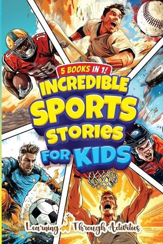 Cover image for Incredible Sports Stories For Kids