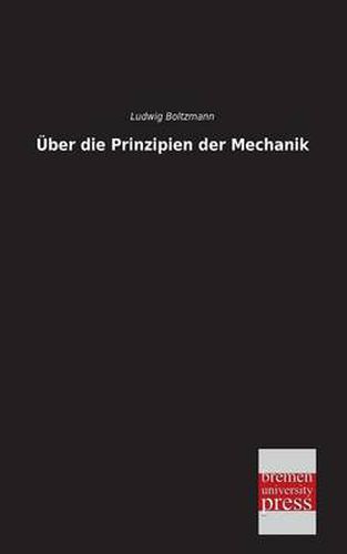 Cover image for Uber Die Prinzipien Der Mechanik