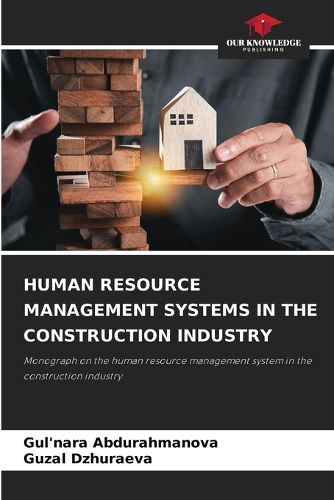 Cover image for Human Resource Management Systems in the Construction Industry