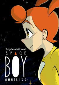 Cover image for Stephen Mccranie's Space Boy Omnibus Volume 2