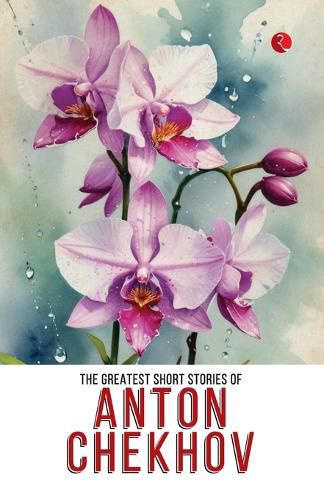 Cover image for Greatest Short Stories of Anton Chekhov