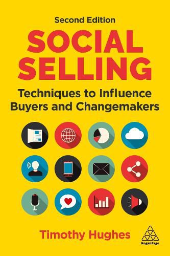 Cover image for Social Selling: Techniques to Influence Buyers and Changemakers