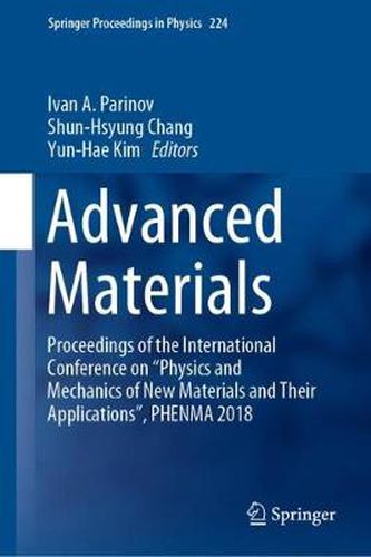 Cover image for Advanced Materials: Proceedings of the International Conference on  Physics and Mechanics of New Materials and Their Applications , PHENMA 2018