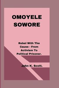 Cover image for Omoyele Sowore