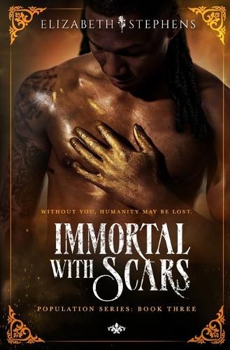 Cover image for Immortal with Scars (Population Book Three)