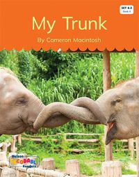 Cover image for My Trunk (Set 8.2, Book 4)