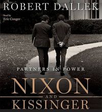 Cover image for Nixon And Kissinger: Partners in Power Unabridged 8/480