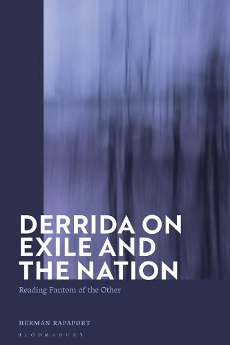 Cover image for Derrida on Exile and the Nation: Reading Fantom of the Other