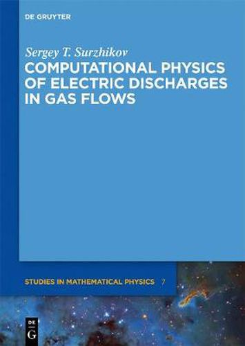 Cover image for Computational Physics of Electric Discharges in Gas Flows