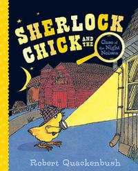Cover image for Sherlock Chick and the Case of the Night Noises