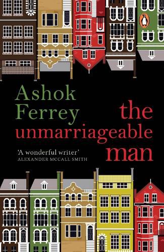 Cover image for The Unmarriageable Man: A Novel