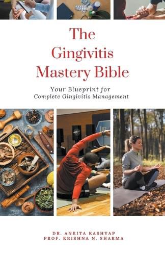 The Gingivitis Mastery Bible