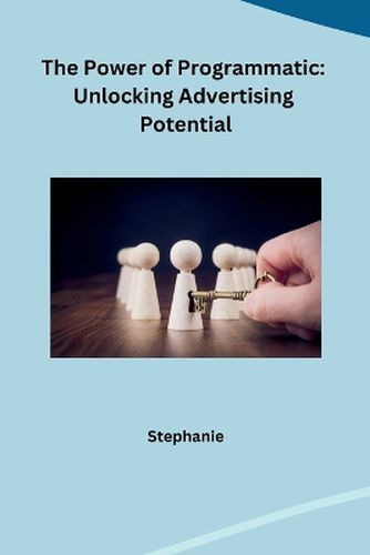 Cover image for The Power of Programmatic