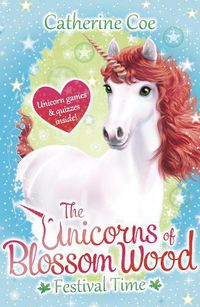 Cover image for The Unicorns of Blossom Wood - Festival Time