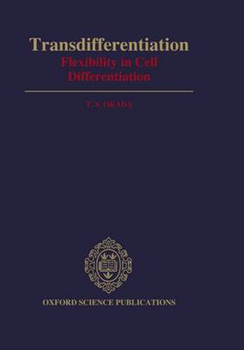 Cover image for Transdifferentiation: Flexibility in Cell Differentiation