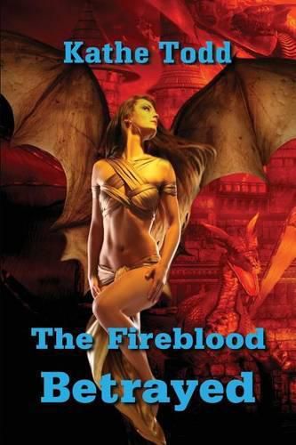 Cover image for The Fireblood Betrayed