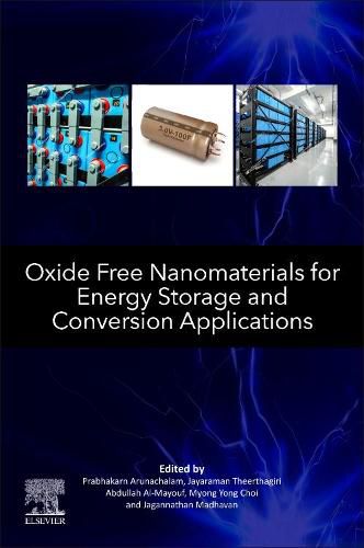 Cover image for Oxide Free Nanomaterials for Energy Storage and Conversion Applications