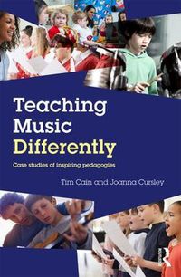Cover image for Teaching Music Differently: Case Studies of Inspiring Pedagogies