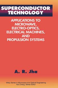 Cover image for Superconductor Technology: Applications to Microwave, Electro-optics, Electrical Machines, and Propulsion Systems