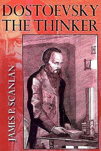 Cover image for Dostoevsky the Thinker