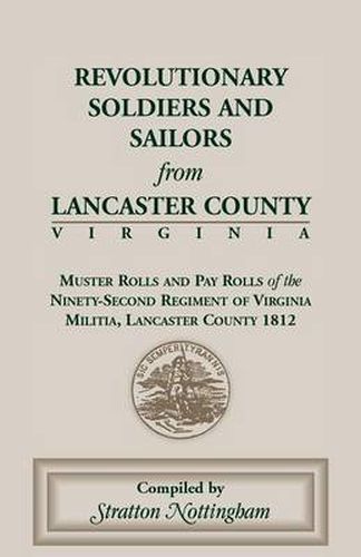 Cover image for Revolutionary Soldiers and Sailors from Lancaster County, Virginia