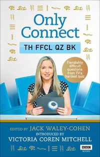 Cover image for Only Connect: The Official Quiz Book