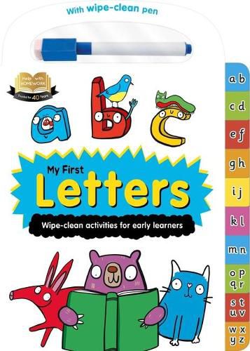 Help with Homework: My First Letters: Wipe-Clean Workbook for 2+ Year-Olds