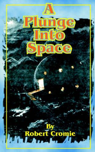 Cover image for A Plunge Into Space