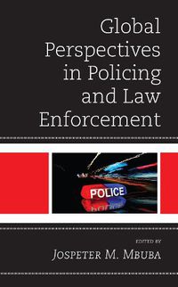 Cover image for Global Perspectives in Policing and Law Enforcement