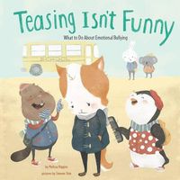 Cover image for Teasing Isnt Funny: Emotional Bullying (No More Bullies)