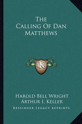 Cover image for The Calling of Dan Matthews
