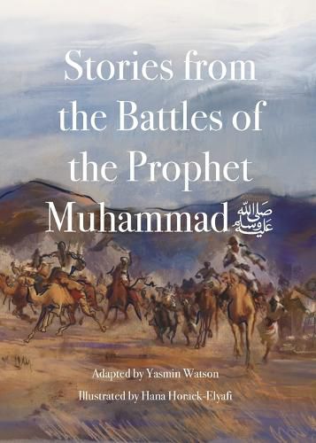 Cover image for Stories from the Battles of the Prophet Muhammad