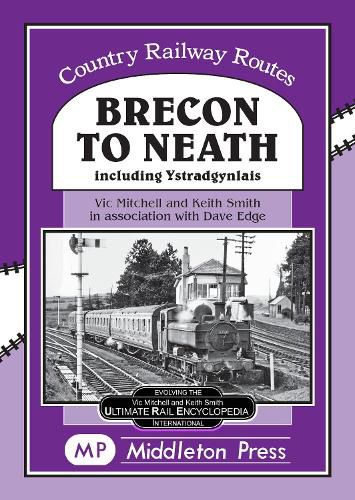 Cover image for Brecon to Neath: Including Ystradgynlais