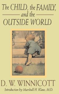 Cover image for The Child, the Family and the Outside World