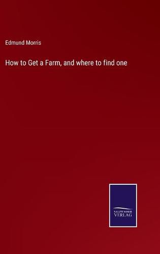 Cover image for How to Get a Farm, and where to find one