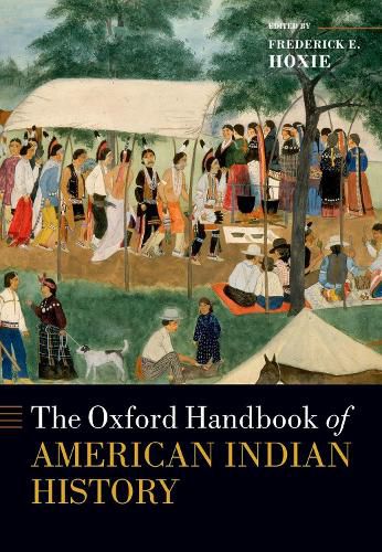 Cover image for The Oxford Handbook of American Indian History