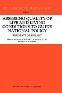 Cover image for Assessing Quality of Life and Living Conditions to Guide National Policy: The State of the Art