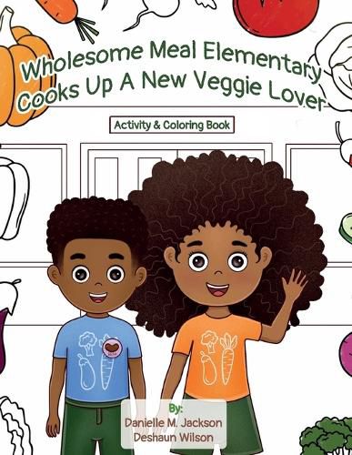 Wholesome Meal Elementary Cooks Up A New Veggie Lover