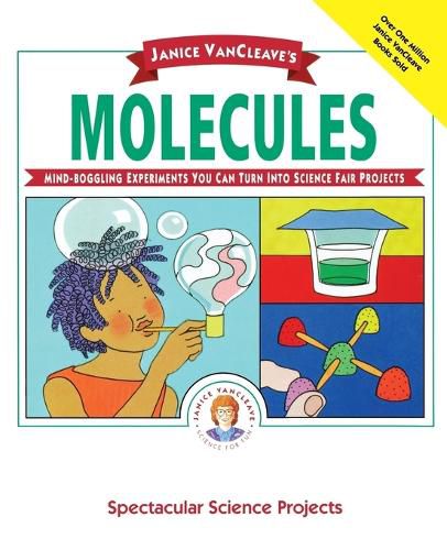 Cover image for Janice VanCleave's Molecules