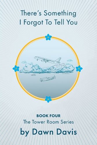 Cover image for There's Something I Forgot To Tell You