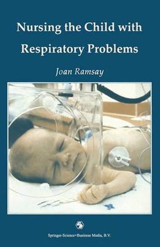 Cover image for Nursing the Child with Respiratory Problems