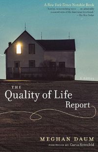 Cover image for The Quality of Life Report: A Novel