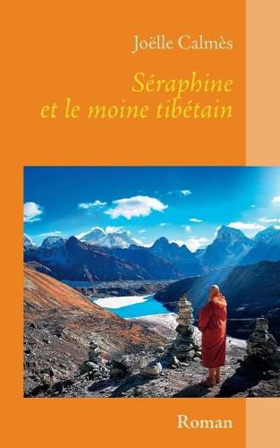 Cover image for Seraphine et le moine tibetain