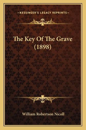 Cover image for The Key of the Grave (1898)