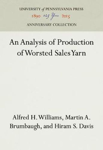 Cover image for An Analysis of Production of Worsted Sales Yarn