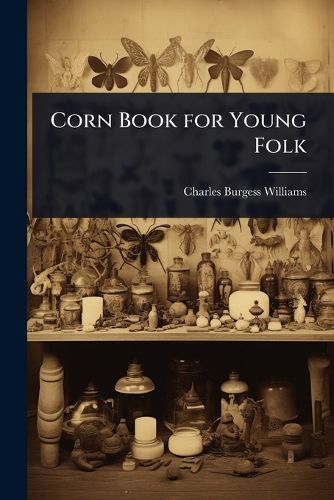 Cover image for Corn Book for Young Folk